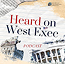 Heard on West Exec Podcast